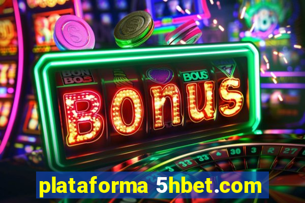 plataforma 5hbet.com